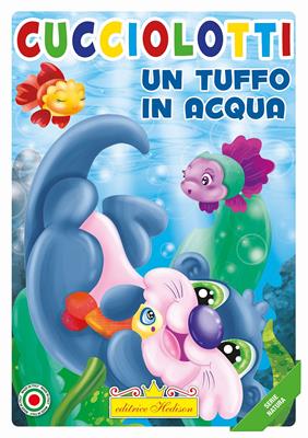 LIBRI CUCCIOLOTTI UN TUFFO IN ACQUA - SERIE NATURA 0001