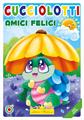 LIBRI CUCCIOLOTTI AMICI FELICI - SERIE NATURA 0803